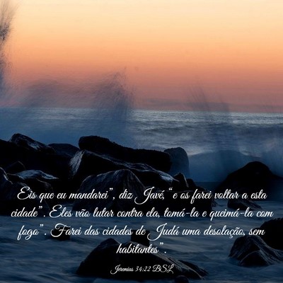 Picture 03 - Jeremias 34:22 BSL - Eis que eu mandarei”, diz Javé, “e os farei - Bible Verse Picture