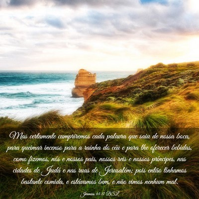 Picture 03 - Jeremias 44:17 BSL - Mas certamente cumpriremos cada palavra que saiu - Bible Verse Picture