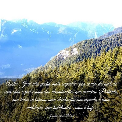 Picture 03 - Jeremias 44:22 BSL - Assim Javé não podia mais suportar, por causa - Bible Verse Picture