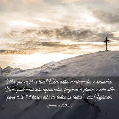 Picture 03 - Jeremias 46:5 BSL - Por que eu já vi isso? Eles estão consternados - Bible Verse Picture