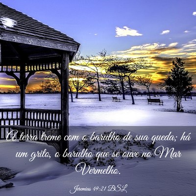 Picture 03 - Jeremias 49:21 BSL - A terra treme com o barulho de sua queda; há um - Bible Verse Picture