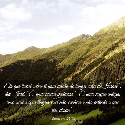 Picture 03 - Jeremias 5:15 BSL - Eis que trarei sobre ti uma nação de longe, - Bible Verse Picture