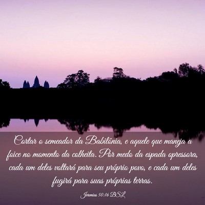 Picture 03 - Jeremias 50:16 BSL - Cortar o semeador da Babilônia, e aquele que - Bible Verse Picture