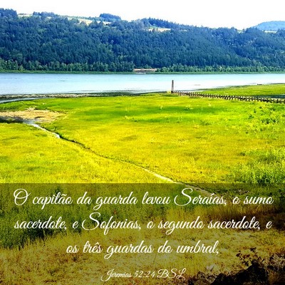 Picture 03 - Jeremias 52:24 BSL - O capitão da guarda levou Seraías, o sumo - Bible Verse Picture