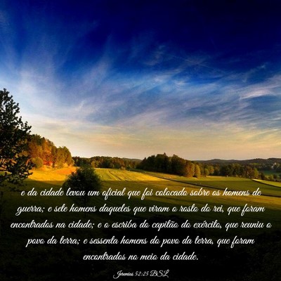 Picture 03 - Jeremias 52:25 BSL - e da cidade levou um oficial que foi colocado - Bible Verse Picture