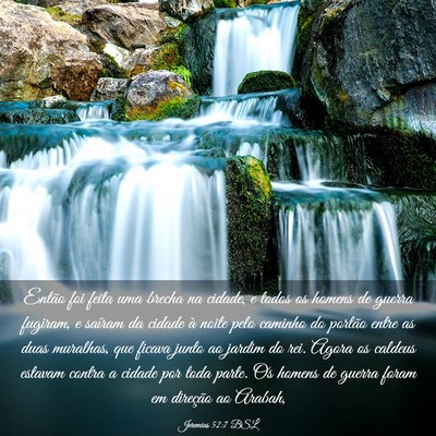 Picture 03 - Jeremias 52:7 BSL - Então foi feita uma brecha na cidade, e todos os - Bible Verse Picture