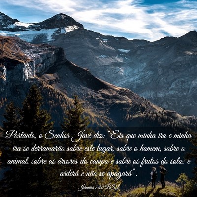 Picture 03 - Jeremias 7:20 BSL - Portanto, o Senhor Javé diz: “Eis que minha - Bible Verse Picture