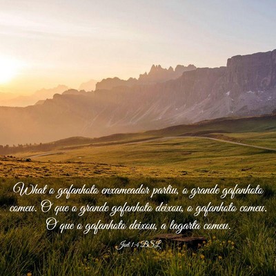 Picture 03 - Joel 1:4 BSL - What o gafanhoto enxameador partiu, o grande - Bible Verse Picture