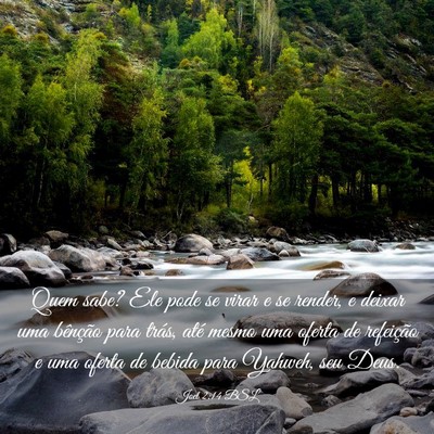Picture 03 - Joel 2:14 BSL - Quem sabe? Ele pode se virar e se render, e - Bible Verse Picture