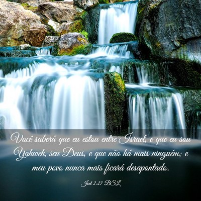 Picture 03 - Joel 2:27 BSL - Você saberá que eu estou entre Israel, e que eu - Bible Verse Picture