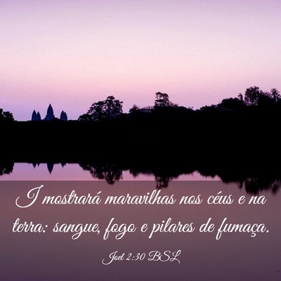 Picture 03 - Joel 2:30 BSL - I mostrará maravilhas nos céus e na terra: - Bible Verse Picture