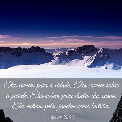 Picture 03 - Joel 2:9 BSL - Eles correm para a cidade. Eles correm sobre a - Bible Verse Picture