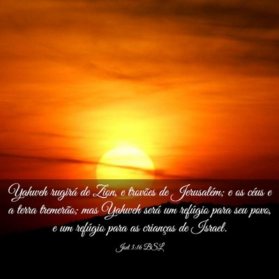 Picture 03 - Joel 3:16 BSL - Yahweh rugirá de Zion, e trovões de Jerusalém; - Bible Verse Picture