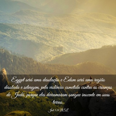 Picture 03 - Joel 3:19 BSL - Egypt será uma desolação e Edom será uma - Bible Verse Picture