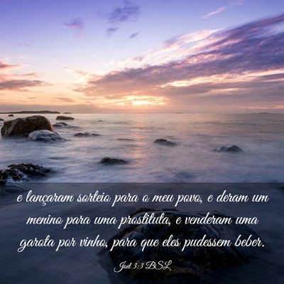 Picture 03 - Joel 3:3 BSL - e lançaram sorteio para o meu povo, e deram um - Bible Verse Picture