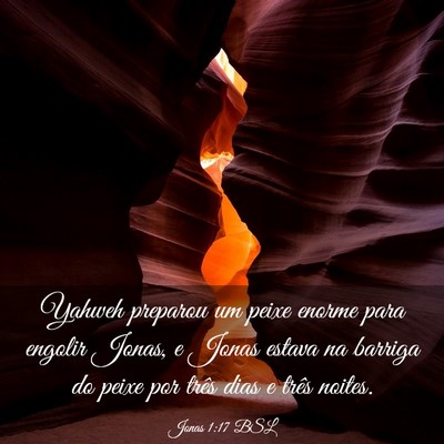 Picture 03 - Jonas 1:17 BSL - Yahweh preparou um peixe enorme para engolir - Bible Verse Picture