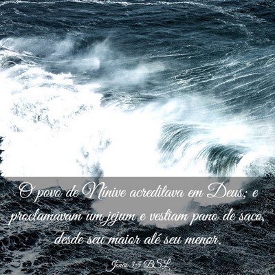 Picture 03 - Jonas 3:5 BSL - O povo de Nínive acreditava em Deus; e - Bible Verse Picture