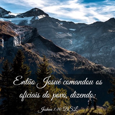 Picture 03 - Joshua 1:10 BSL - Então Josué comandou os oficiais do povo, - Bible Verse Picture