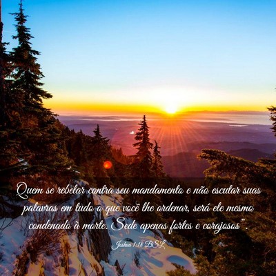 Picture 03 - Joshua 1:18 BSL - Quem se rebelar contra seu mandamento e não - Bible Verse Picture
