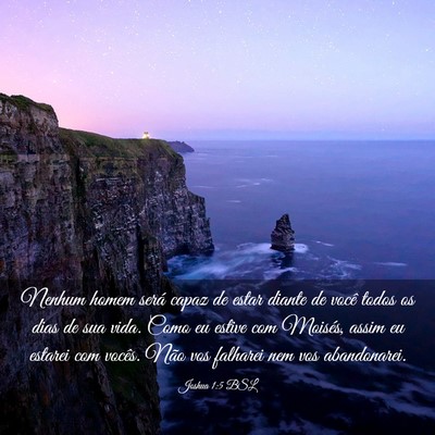 Picture 03 - Joshua 1:5 BSL - Nenhum homem será capaz de estar diante de você - Bible Verse Picture