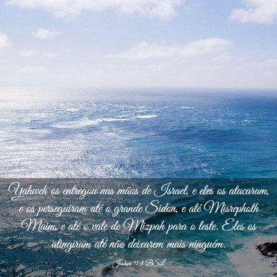 Picture 03 - Joshua 11:8 BSL - Yahweh os entregou nas mãos de Israel, e eles os - Bible Verse Picture