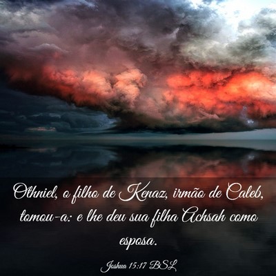 Picture 03 - Joshua 15:17 BSL - Othniel, o filho de Kenaz, irmão de Caleb, - Bible Verse Picture