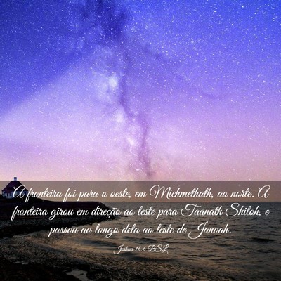 Picture 03 - Joshua 16:6 BSL - A fronteira foi para o oeste, em Michmethath, ao - Bible Verse Picture