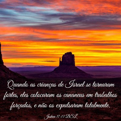 Picture 03 - Joshua 17:13 BSL - Quando as crianças de Israel se tornaram fortes, - Bible Verse Picture