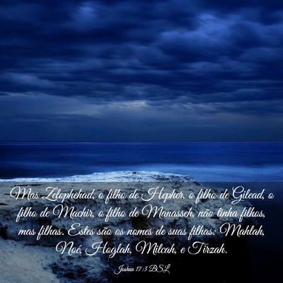 Picture 03 - Joshua 17:3 BSL - Mas Zelophehad, o filho de Hepher, o filho de - Bible Verse Picture