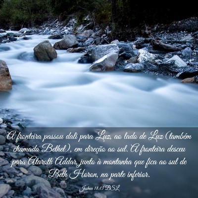 Picture 03 - Joshua 18:13 BSL - A fronteira passou dali para Luz, ao lado de Luz - Bible Verse Picture
