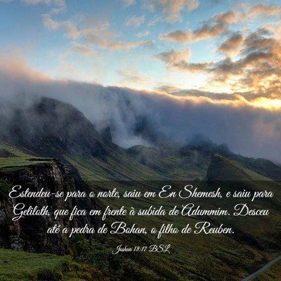 Picture 03 - Joshua 18:17 BSL - Estendeu-se para o norte, saiu em En Shemesh, e - Bible Verse Picture
