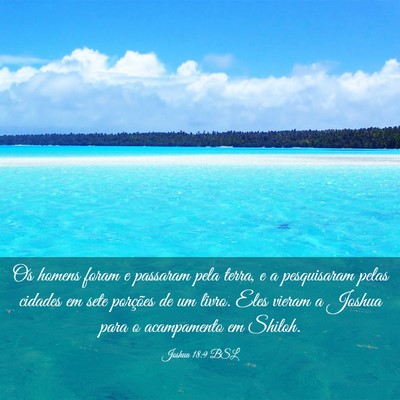 Picture 03 - Joshua 18:9 BSL - Os homens foram e passaram pela terra, e a - Bible Verse Picture