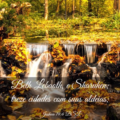 Picture 03 - Joshua 19:6 BSL - Beth Lebaoth, e Sharuhen; treze cidades com suas - Bible Verse Picture