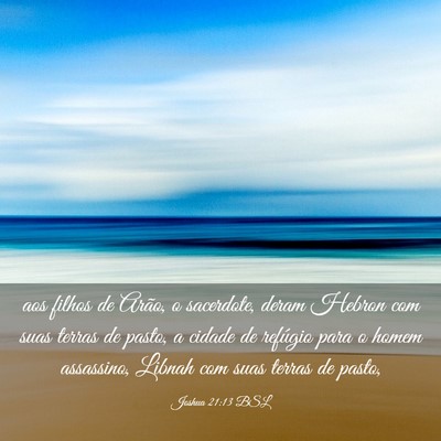 Picture 03 - Joshua 21:13 BSL - aos filhos de Arão, o sacerdote, deram Hebron - Bible Verse Picture