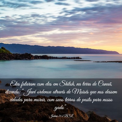 Picture 03 - Joshua 21:2 BSL - Eles falaram com eles em Shiloh, na terra de - Bible Verse Picture