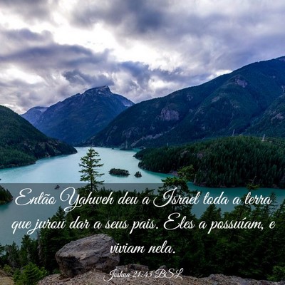 Picture 03 - Joshua 21:43 BSL - Então Yahweh deu a Israel toda a terra que jurou - Bible Verse Picture