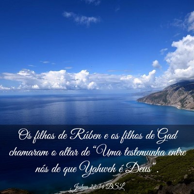 Picture 03 - Joshua 22:34 BSL - Os filhos de Rúben e os filhos de Gad chamaram o - Bible Verse Picture