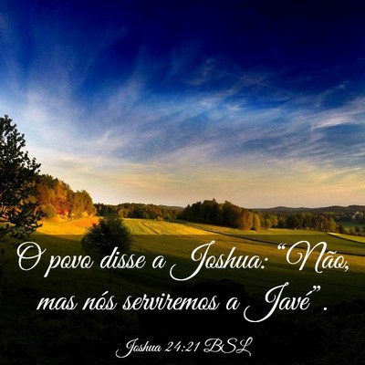 Picture 03 - Joshua 24:21 BSL - O povo disse a Joshua: “Não, mas nós - Bible Verse Picture