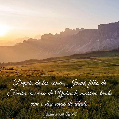 Picture 03 - Joshua 24:29 BSL - Depois destas coisas, Josué, filho de Freira, o - Bible Verse Picture