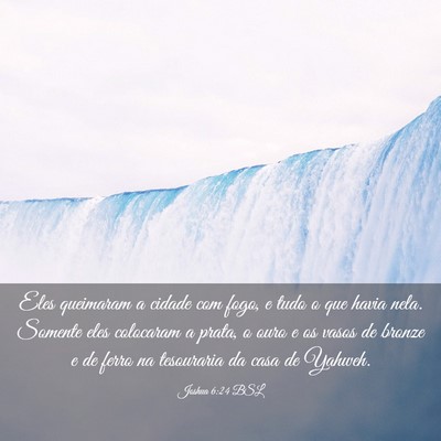 Picture 03 - Joshua 6:24 BSL - Eles queimaram a cidade com fogo, e tudo o que - Bible Verse Picture
