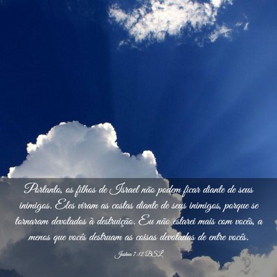 Picture 03 - Joshua 7:12 BSL - Portanto, os filhos de Israel não podem ficar - Bible Verse Picture