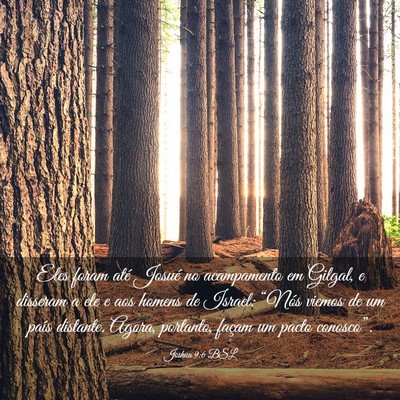 Picture 03 - Joshua 9:6 BSL - Eles foram até Josué no acampamento em Gilgal, - Bible Verse Picture