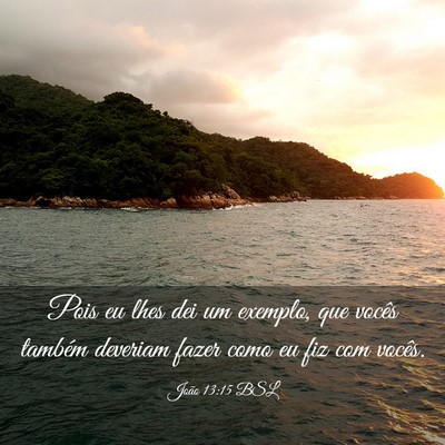 Picture 03 - João 13:15 BSL - Pois eu lhes dei um exemplo, que vocês também - Bible Verse Picture