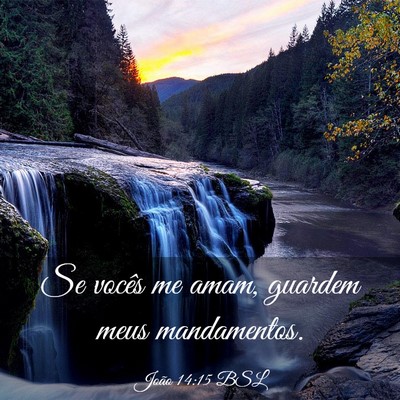 Picture 03 - João 14:15 BSL - Se vocês me amam, guardem meus - Bible Verse Picture