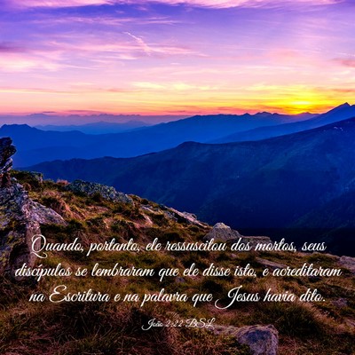 Picture 03 - João 2:22 BSL - Quando, portanto, ele ressuscitou dos mortos, - Bible Verse Picture