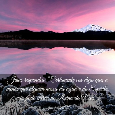 Picture 03 - João 3:5 BSL - Jesus respondeu: “Certamente vos digo que, a - Bible Verse Picture