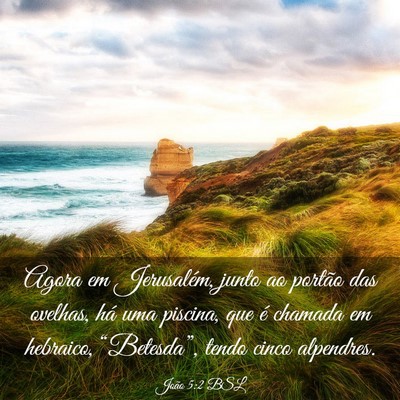 Picture 03 - João 5:2 BSL - Agora em Jerusalém, junto ao portão das - Bible Verse Picture