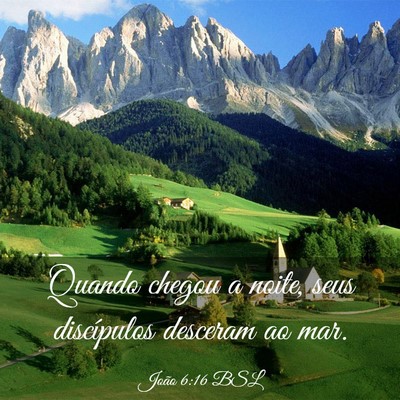 Picture 03 - João 6:16 BSL - Quando chegou a noite, seus discípulos desceram - Bible Verse Picture