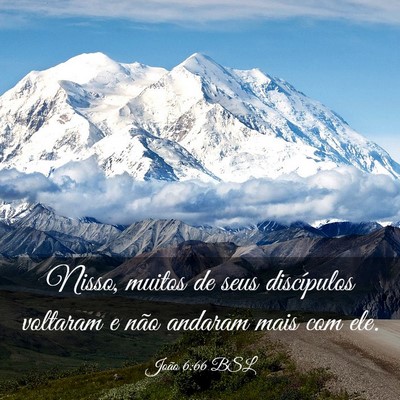 Picture 03 - João 6:66 BSL - Nisso, muitos de seus discípulos voltaram e não - Bible Verse Picture