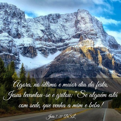 Picture 03 - João 7:37 BSL - Agora, no último e maior dia da festa, Jesus - Bible Verse Picture